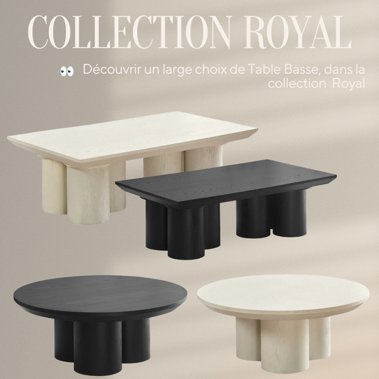 Tables basse Royal